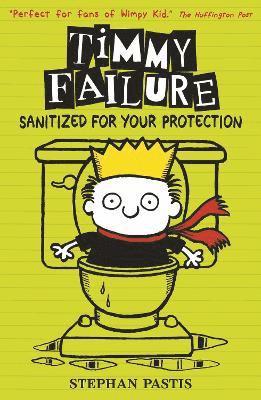 Stephan Pastis - Timmy Failure: Sanitized for Your Protection, Pocket
