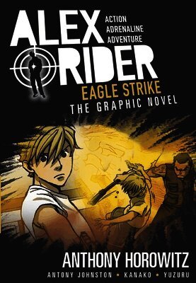 Anthony Horowitz, Antony Johnston - Eagle Strike Graphic Novel, Häftad
