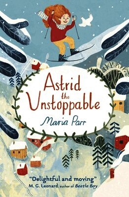 Maria Parr - Astrid the Unstoppable, Häftad
