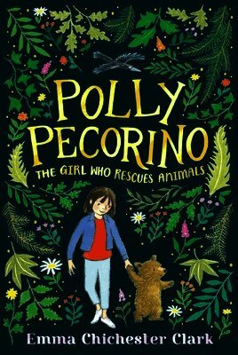 Emma Chichester Clark - Polly Pecorino: The Girl Who Rescues Animals, Inbunden