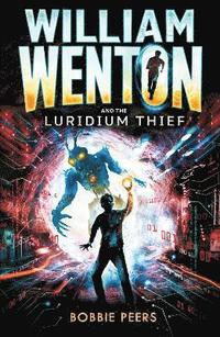 bokomslag William Wenton and the Luridium Thief