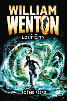William Wenton and the Lost City 1