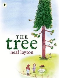 bokomslag The Tree: An Environmental Fable