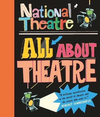 National Theatre: All About Theatre 1