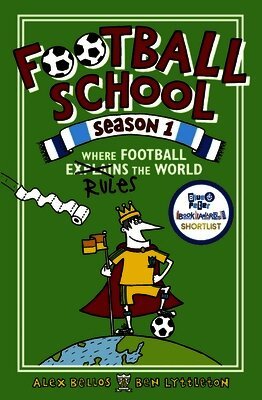 Alex Bellos, Ben Lyttleton - Football School Season 1: Where Football Explains the World, Häftad