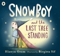 bokomslag Snowboy and the Last Tree Standing