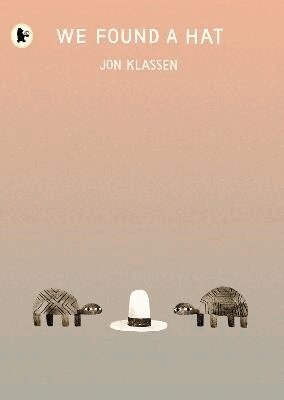 Jon Klassen - We Found a Hat, Häftad
