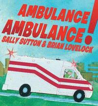 bokomslag Ambulance, Ambulance!