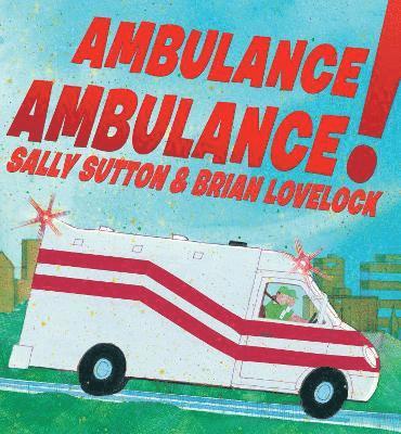 Ambulance, Ambulance!
