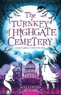 bokomslag The Turnkey of Highgate Cemetery