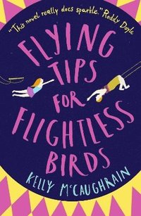 bokomslag Flying Tips for Flightless Birds