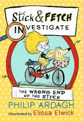The Wrong End of the Stick: Stick and Fetch Investigate 1