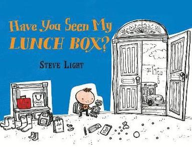 bokomslag Have You Seen My Lunch Box?