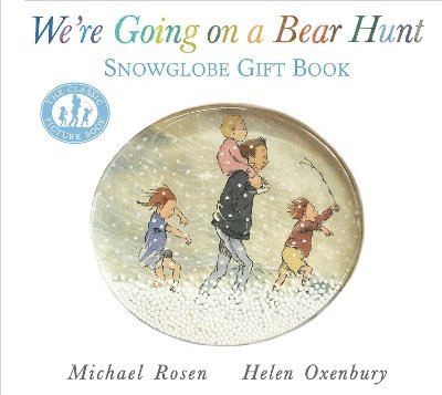 We're Going on a Bear Hunt: Snowglobe Gift Book 1
