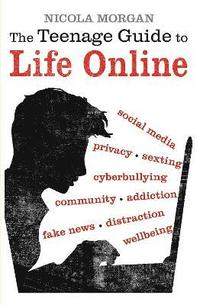 bokomslag Morgan, N: Teenage Guide to Life Online