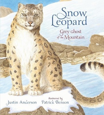 Snow Leopard: Grey Ghost of the Mountain 1