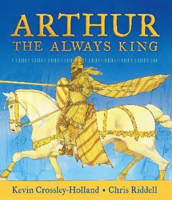 Arthur: The Always King 1