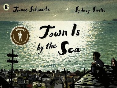 Joanne Schwartz - Town Is by the Sea, Häftad