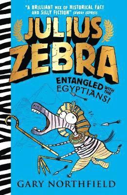 Julius Zebra: Entangled with the Egyptians! 1
