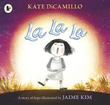 bokomslag La La La: A Story of Hope