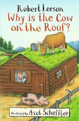 Why Is the Cow on the Roof? 1