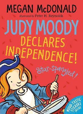 Judy Moody Declares Independence!