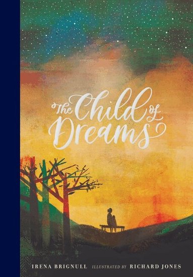 Irena Brignull - Child of Dreams, Inbunden