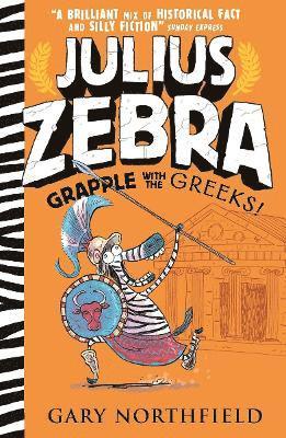 Northfield, G: Julius Zebra: Grapple with the Greeks!
