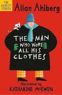 bokomslag The Man Who Wore All His Clothes
