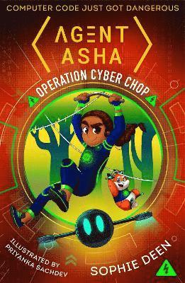 Agent Asha: Operation Cyber Chop 1