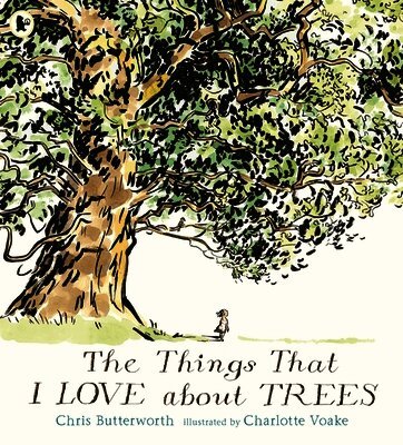 Chris Butterworth - Things That I LOVE about TREES, Häftad