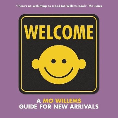 bokomslag Welcome: A Mo Willems Guide for New Arrivals