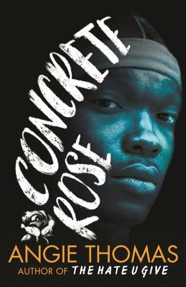 Angie Thomas - Concrete Rose, Häftad