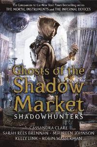 bokomslag Ghosts of the Shadow Market
