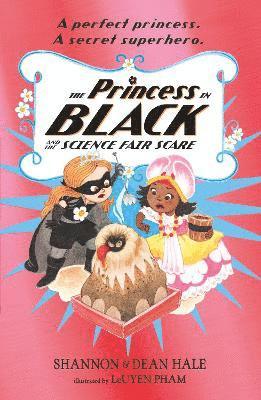 Shannon Hale, Dean Hale - Princess in Black and the Science Fair Scare, Häftad