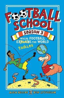 bokomslag Football School Season 3: Where Football Explains the World