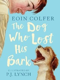 bokomslag The Dog Who Lost His Bark