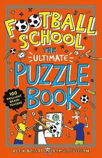 bokomslag Football School: The Ultimate Puzzle Book