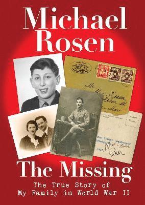 bokomslag The Missing: The True Story of My Family in World War II