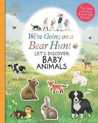 bokomslag We're Going on a Bear Hunt: Let's Discover Baby Animals