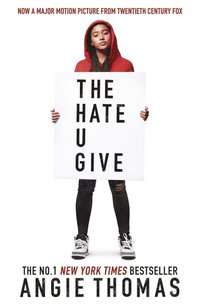 bokomslag The Hate U Give (Film Tie-In)