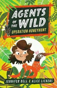 bokomslag Agents of the Wild: Operation Honeyhunt