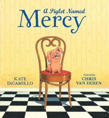 A Piglet Named Mercy 1