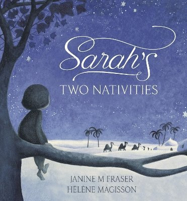 Sarahs Two Nativities 1