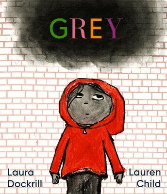 Laura Dockrill - Grey, Inbunden