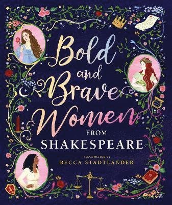 bokomslag Bold and Brave Women from Shakespeare