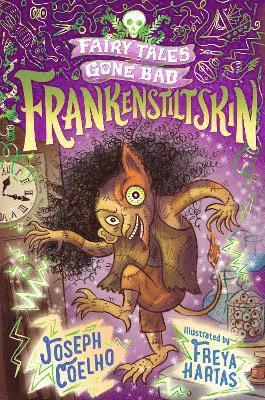 bokomslag Frankenstiltskin: Fairy Tales Gone Bad