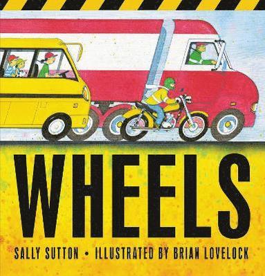 Sally Sutton - Wheels, Inbunden