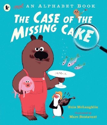 Eoin McLaughlin, Eoin Mclaughlin - Not an Alphabet Book: The Case of the Missing Cake, Häftad
