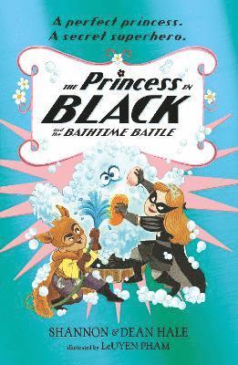 bokomslag The Princess in Black and the Bathtime Battle